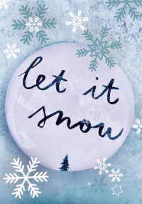 Let it snow