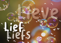 Lieve liefs